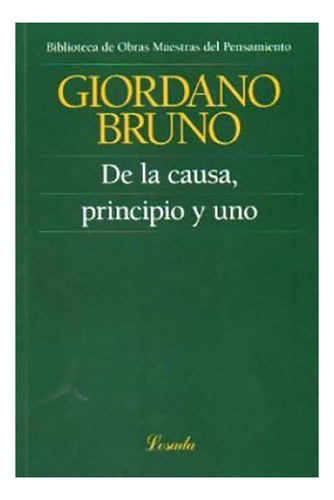 De La Causa Principio Y Uno - Bruno - Losada - #d