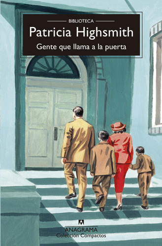 Libro: Gente Que Llama A La Puerta. Highsmith, Patricia. Ana
