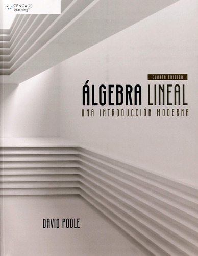 Algebra Lineal . Una Introduccion Moderna 4ª Ed. (matematica