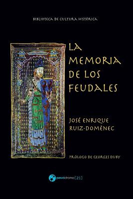 Libro La Memoria De Los Feudales: (ediciã³n Renovada) - D...