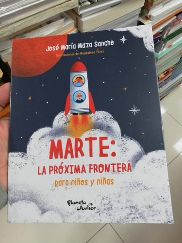 Libro Marte La Próxima Frontera Para Niños Y Niñas - Maza