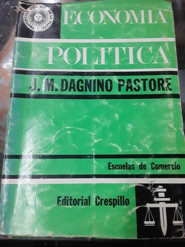 Economía Política - Dagnino Pastore - Escuelas De Comercio 
