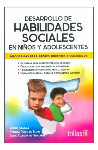 Desarrollo De Habilidades Sociales En Niños Y Adolecentes 