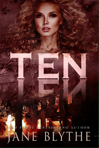 Ten, De Blythe, Jane. Editorial Lightning Source Inc, Tapa Blanda En Inglés