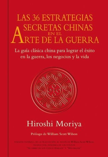 36 Estrategias Secretas Chinas Arte De La Guerra