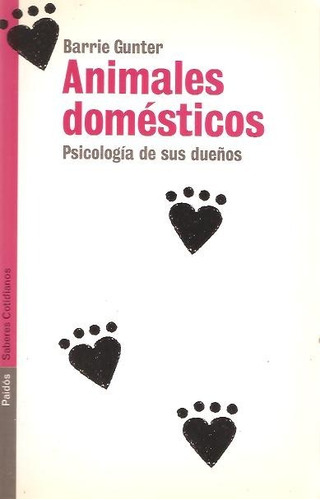 Animales Domesticos Psicologia De Sus Dueños Barrie Gunter