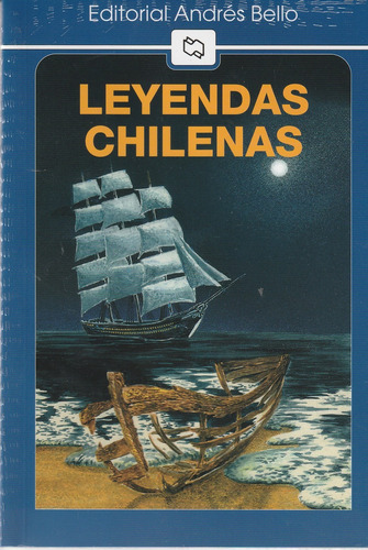 Leyendas Chilenas - Editorial Andrés Bello