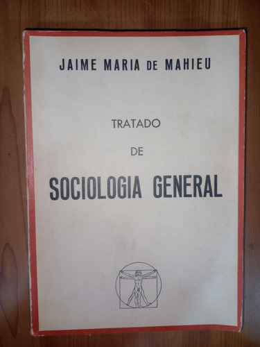 Libro Tratado De Sociología General Jaime María De Mahieu