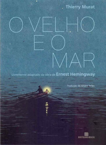 Velho E O Mar, O - Bertrand