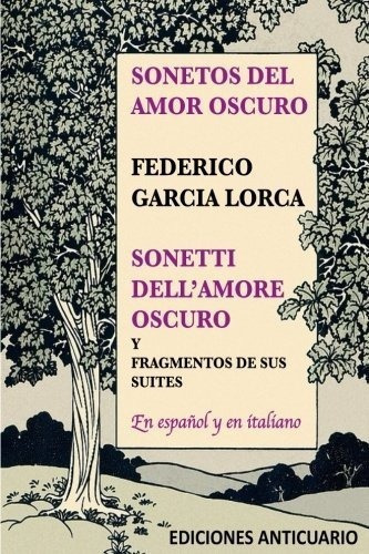 Sos Del Amor Oscuro Sti Dellamore Oscuro..., De Lorca, Federico  Gar. Editorial Createspace Independent Publishing Platform En Español