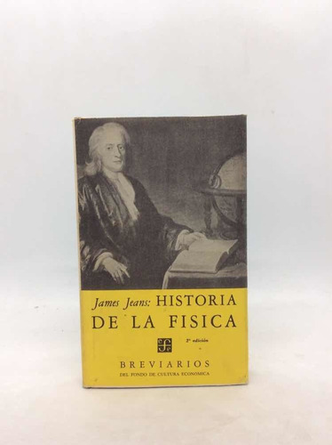 Historia De La Física - James Jean - Física - 1960