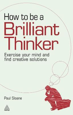 Libro How To Be A Brilliant Thinker : Exercise Your Mind ...