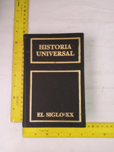 El  Siglo Xx Historia Universal Xii