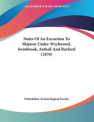 Libro Notes Of An Excursion To Shipton-under-wychwood, Sw...