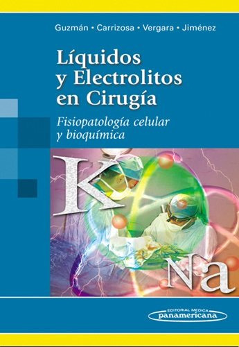 Libro Liquidos Y Electrolitos En Cirugia Fisiopatologia Celu