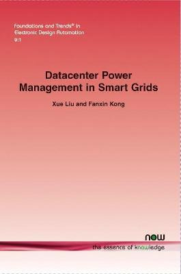 Libro Datacenter Power Management In Smart Grids - Xue Liu