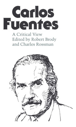 Libro Carlos Fuentes: A Critical View - Brody, Robert