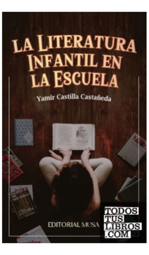 La Literatura Infantil En La Escuela