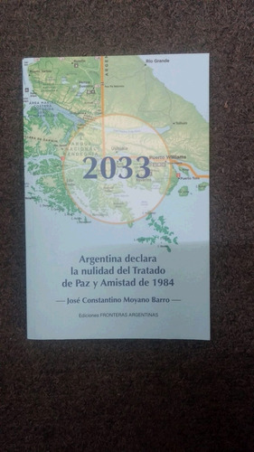 Argentina Declara La Nulidad Del Tratado De Paz Y Amistad De