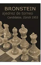Comprar Ajedrez De Torneo-bronstein , David-la Casa Del Ajedrez