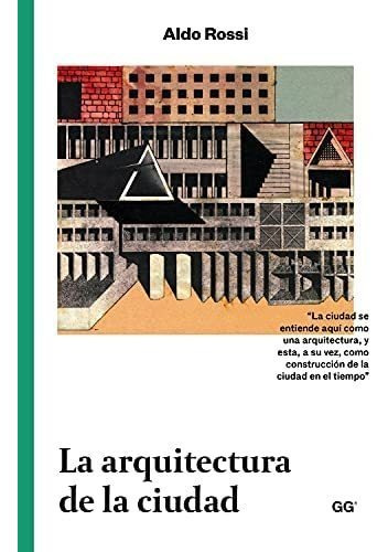 Libro: La Arquitectura De La Ciudad (edición En Español)