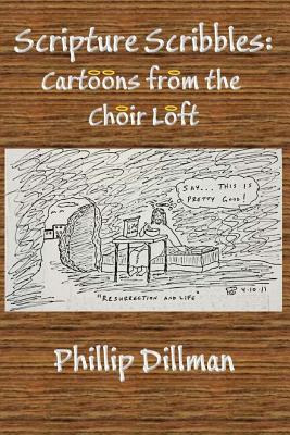 Libro Scripture Scribbles: Cartoons From The Choir Loft -...