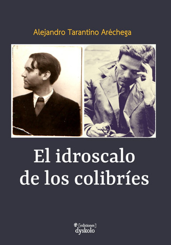 El Idroscalo De Los Colibries, De Tarantino Arechega,alejandro. Editorial Editorial Canal De Distribucion En Español