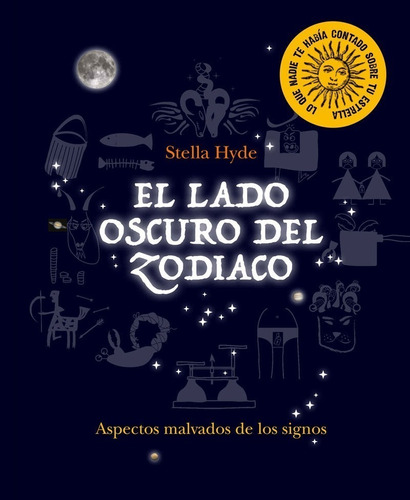 El Lado Oscuro Del Zodiaco - Stella Hyde - Quarto - Libro