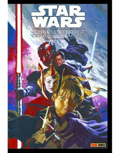 Star Wars Episodio I, De Henry Gilroyrodolfo Damaggio., Vol. 1. Editorial Panini, Tapa Dura En Español, 2019