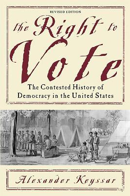 Libro The Right To Vote - Alexander Keyssar