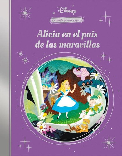 Libro 100 Aã¿os De Magia Disney: Alicia En El Pais De Las...