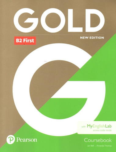 Gold B2 First New Edition - With Mel - Coursebook / Pearson 