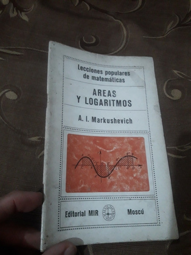 Libro Mir Áreas Y Logaritmos A. I.  Markushevich