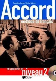 Livro Accord Méthode De Français + Cd Audio Inclus Niveau 2 - Dominique Berger E Nerina Spicacci [2000]