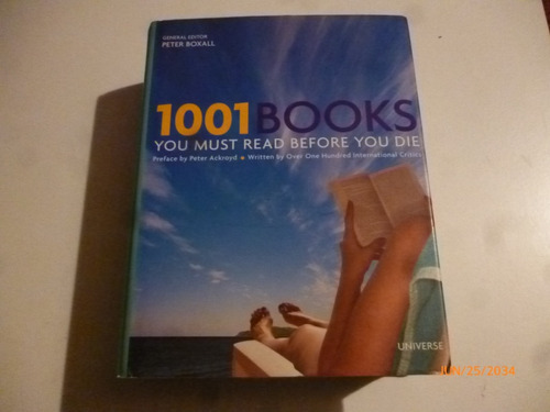 1001 Books You Must See Before You Die.peter Boxal Ed.