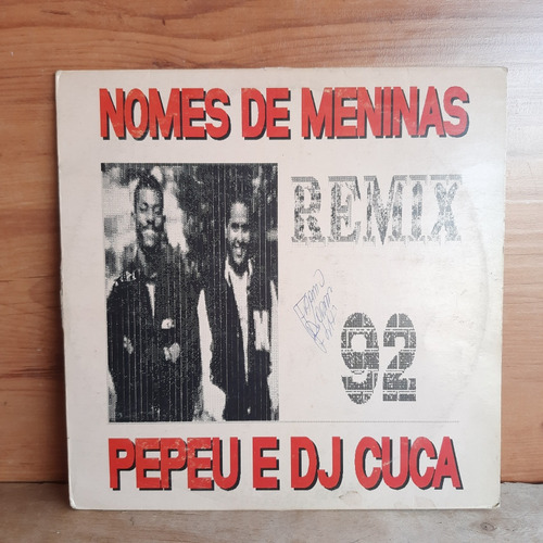 Disco Lp Vinil Pepeu & Dj Cuca Nomes De Meninas Remix 1992