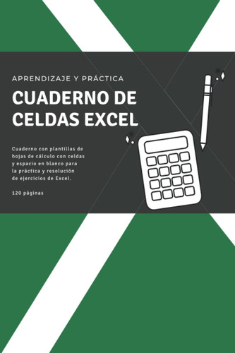 Libro: Cuaderno De Celdas Excel: Plantillas De Hojas De Cálc