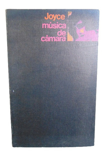 Adp Musica De Camara James Joyce / Ed. Visor 1979