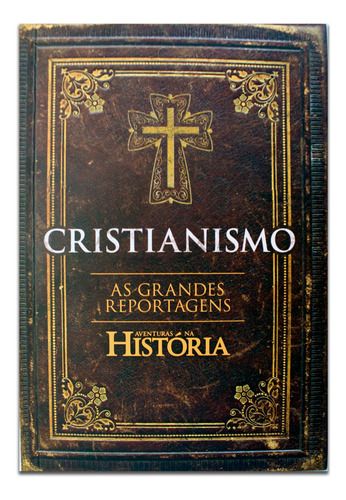 Cristianismo: As Grandes Reportagens - História