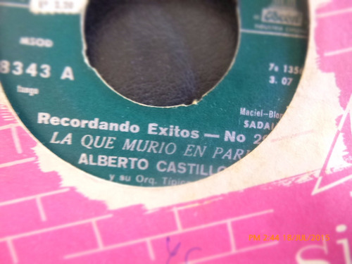 Vinilo Single De Alberto Castillo - Se Paso Tu Cuarto ( R134 (Usado)