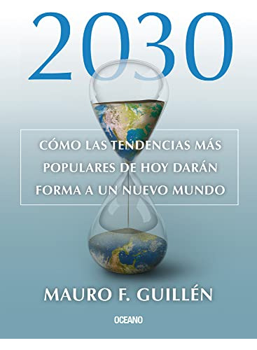 Libro 2030 Como Las Tendencias Mas Populares De Hoy Daran Fo