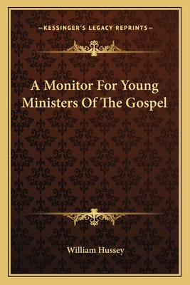 Libro A Monitor For Young Ministers Of The Gospel - Husse...