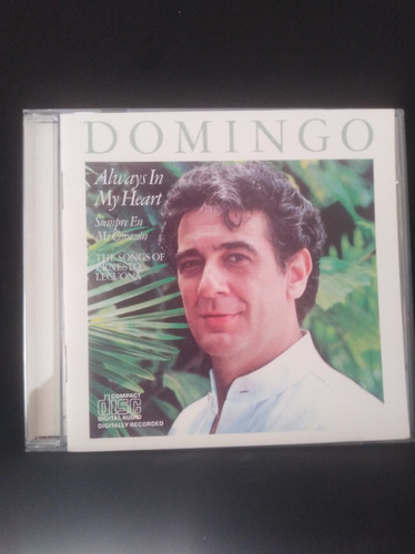 Placido Domingo Always In My Heart Made In Usa