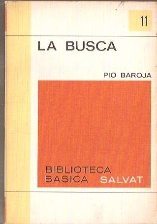 La Busca - Pio Baroja - Salvat