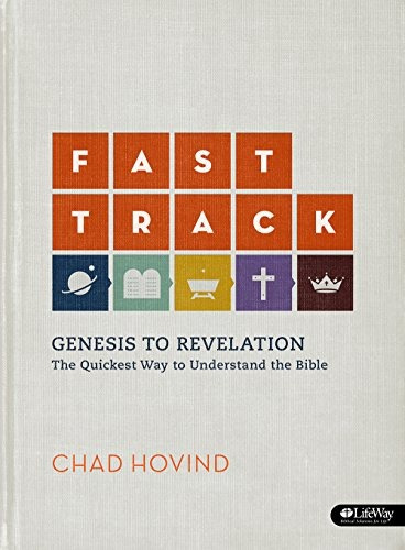 Fast Track Genesis To Revelation  Workbook The Quickest Way 