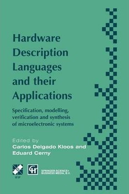 Libro Hardware Description Languages And Their Applicatio...