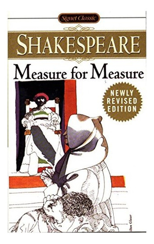 Measure For Measure (signet Classics), De Shakespeare, William. Editorial Imp. Penguin Group (usa)   Delacorte Press, Tapa Dura En Inglés