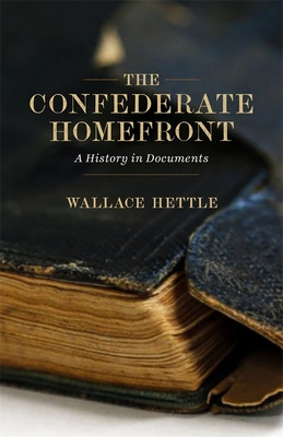 Libro The Confederate Homefront: A History In Documents -...