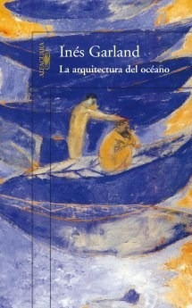 La Arquitectura Del Oceano - Garland I (libro)