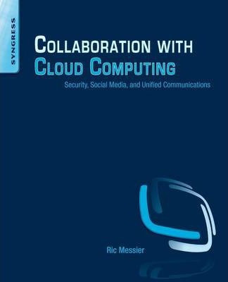 Libro Collaboration With Cloud Computing : Security, Soci...